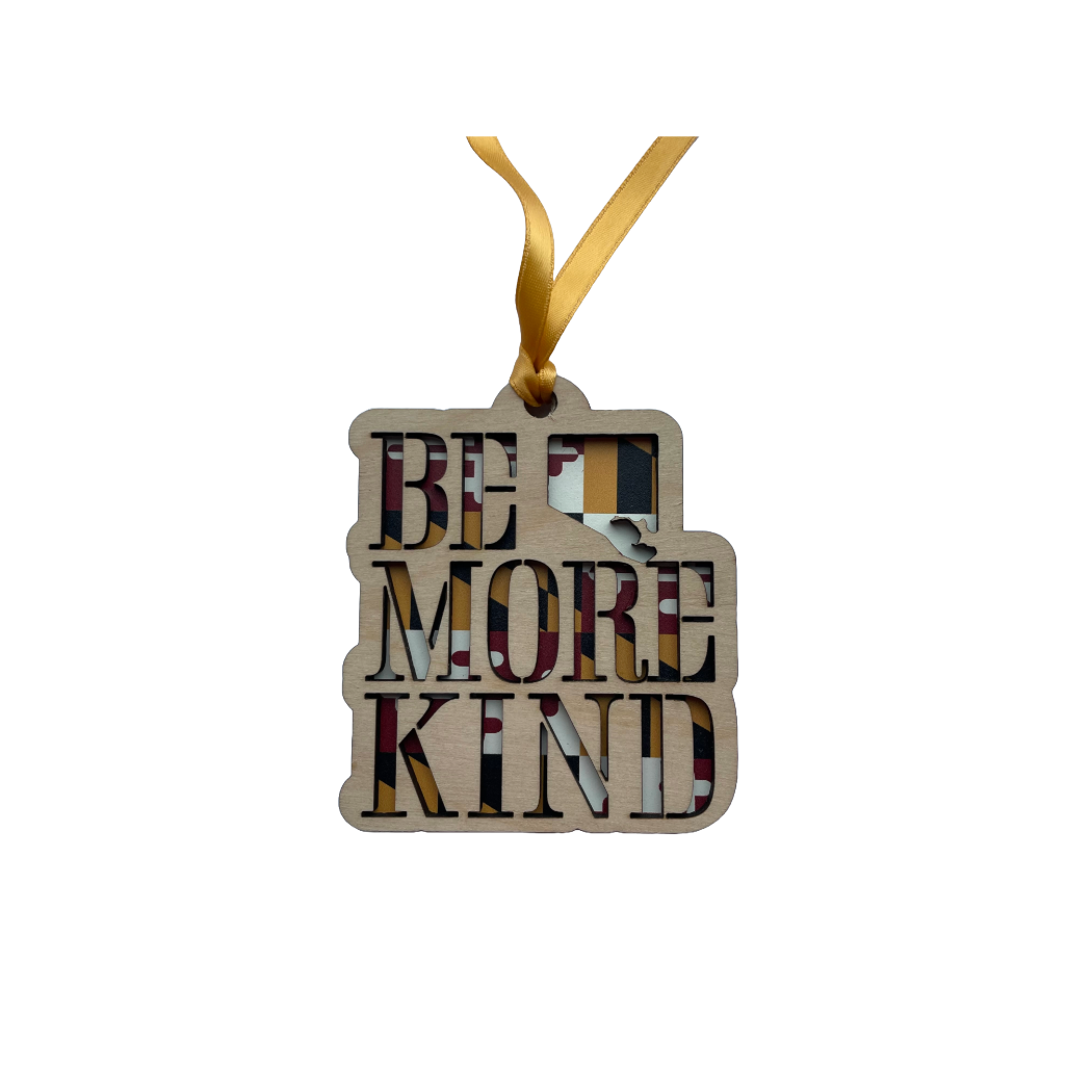 Be More Kind Baltimore Ornament