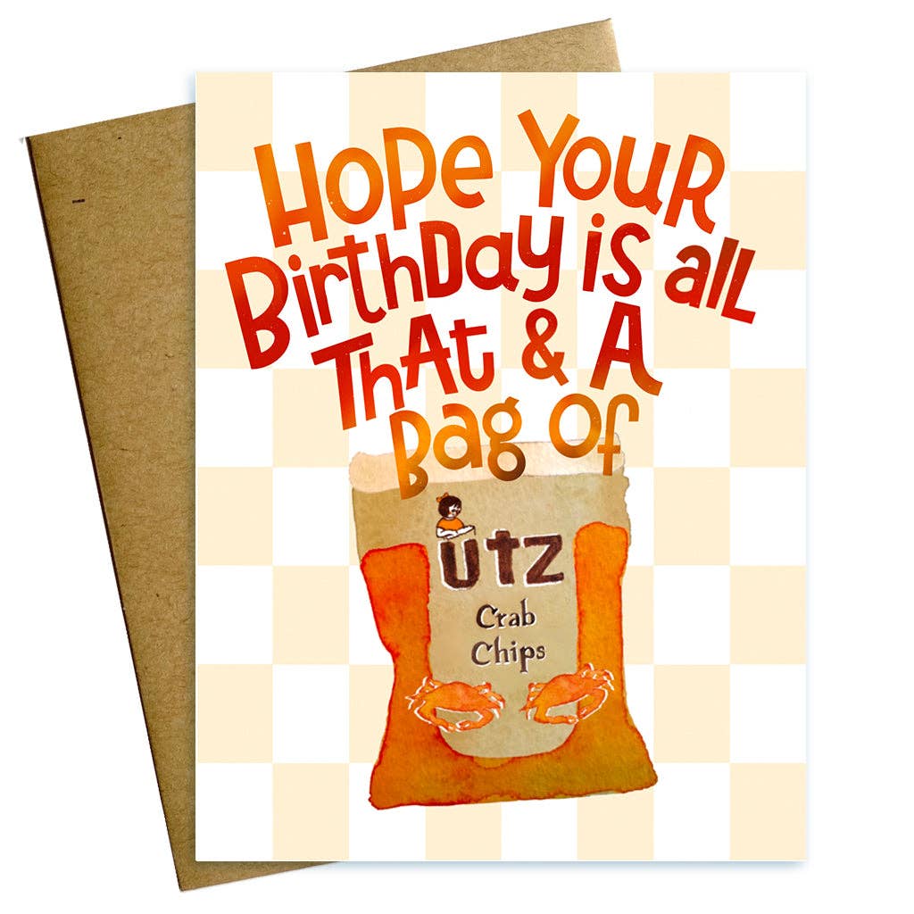 All That and a Bag of Crab Chips Birthday Card